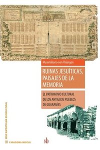 bokomslag Ruinas jesuíticas, paisajes de la memoria