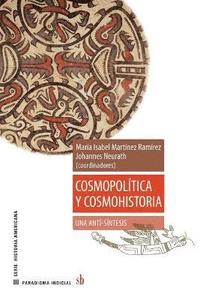 bokomslag Cosmopolítica y cosmohistoria