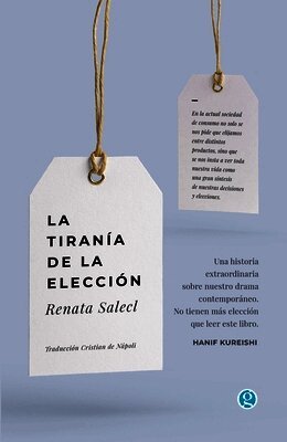 Renata Salecl - tiranía de la elección, Häftad