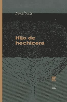 Daniel Soria - Hijo de hechicera, Häftad. Tillgänglighet: Lägg i varukorg