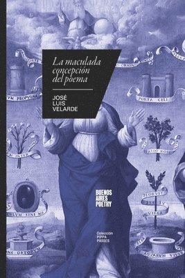 José Luis Velarde - maculada concepción del poema, Häftad. Tillgänglighet: Lägg i varukorg