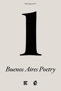 bokomslag Buenos Aires Poetry n°1 (Nueva Época)