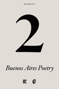 bokomslag Buenos Aires Poetry n2 (Nueva poca)