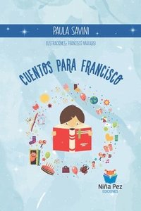 bokomslag Cuentos para Francisco