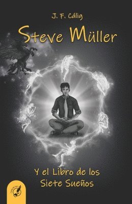 Steve Müller y el Libro de los Siete Sueños