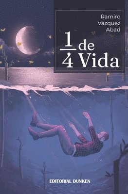 Ramiro Luis Vázquez Abad - 1/4 de Vida, Häftad