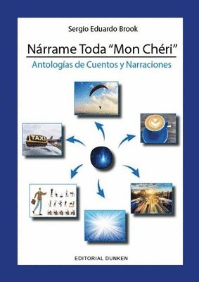 Nrrame Toda ]Mon Chri]- Antologa de Cuentos Y Narraciones 1