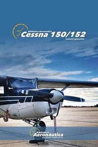 bokomslag Cessna 150 Manual Operativo
