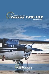 bokomslag Conforti, F: Cessna 150 Manual Operativo
