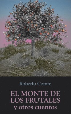 El Monte de los Frutales 1