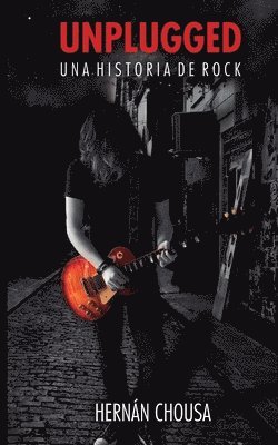 Unplugged: Una Historia de Rock