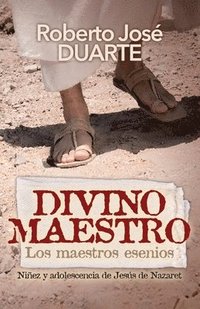 bokomslag Divino Maestro: Los Maestros Esenios