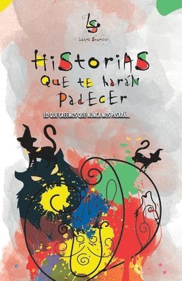 Laura Stornini, LAURA STORNINI - Historias que te harán padecer, Häftad