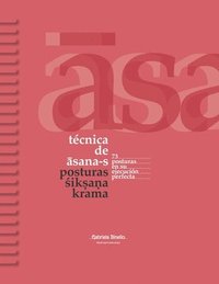 bokomslag Técnica de asana-s: Posturas &#347;ik&#7779;a&#7751;a Krama