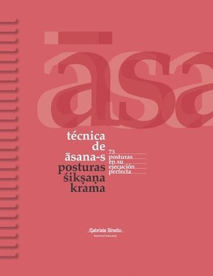 bokomslag Técnica de asana-s: Posturas ?ik?a?a Krama