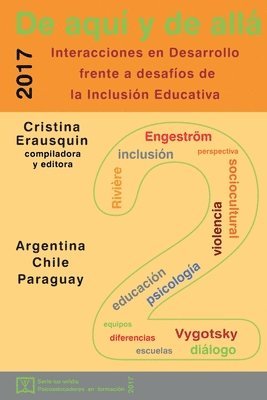 De aquí y de allá 2: Interacciones en Desarrollo frente a desafíos de la Inclusión Educativa 1