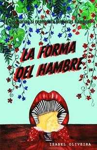 bokomslag La Forma del Hambre