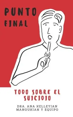 Ana Kelleyian Manoukian - Punto Final, Häftad. Tillgänglighet: Lägg i varukorg