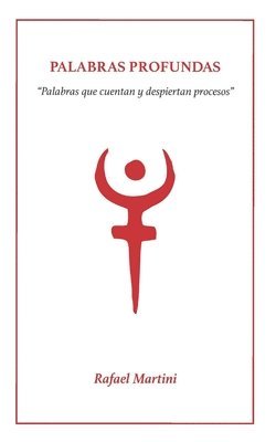 Rafael Martini - Palabras profundas, Häftad