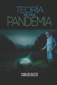 bokomslag Teoría de una Pandemia: Un accidente enzimático