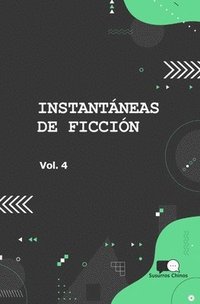 bokomslag Instantaneas de Ficcion - Volumen 4