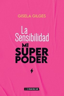 bokomslag La sensibilidad, mi superpoder