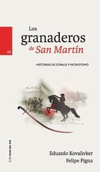 bokomslag Los Granaderos de San Martín