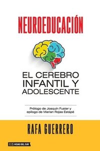 bokomslag Neuroeducación: El cerebro infantil y adolescente