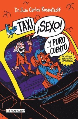 Juan Carlos Kusnetzoff - ¡Taxi! ¡Sexo! Y puro cuento..., Häftad