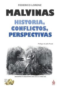 bokomslag Malvinas. Historia, conflictos, perspectivas