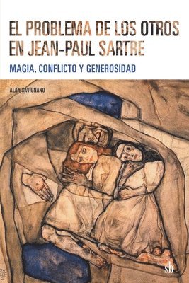Alan Savignano - problema de los otros en Jean-Paul Sartre, Häftad