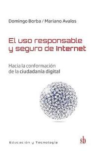 bokomslag El uso responsable y seguro de internet