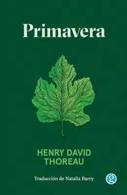 Henry David Thoreau - Primavera, Häftad. Tillgänglighet: Lägg i varukorg