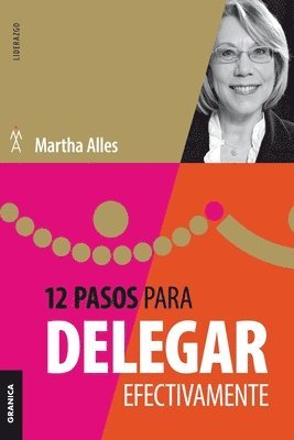 12 Pasos Para Delegar Efectivamente 1