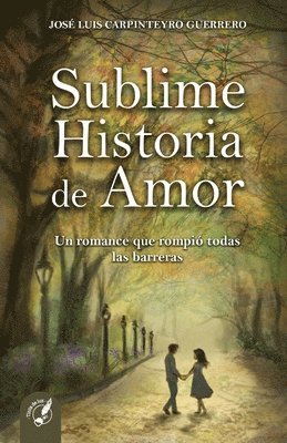 Sublime Historia de Amor 1