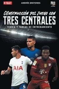 bokomslag Construccin de juego con tres centrales