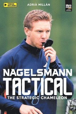 Adrià Millán, Librofutbol Com - Nagelsmann Tactital, Häftad