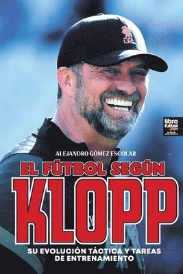 bokomslag El futbol segun Klopp