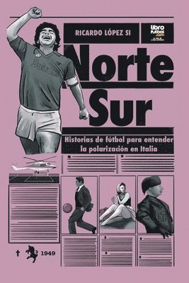 Ricardo López Si - Norte - Sur, Häftad