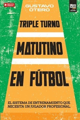 bokomslag Triple Turno Matutino En Fu?tbol