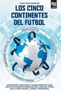 bokomslag Los Cinco Continentes del Ftbol