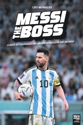 Messi the Boss 1