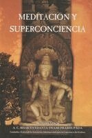Bhaktivedanta A.C. Swami Prabhupada - Meditacion y superconciencia, Häftad. Tillgänglighet: Lägg i varukorg