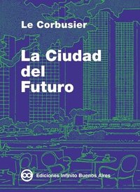 bokomslag La Ciudad del Futuro