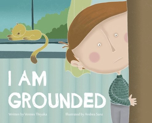 I Am Grounded (Large Print) 1