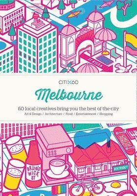 bokomslag CITIx60 City Guides - Melbourne