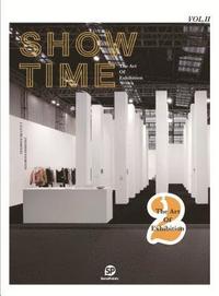 bokomslag SHOW TIME 2 - The Art of Exhibition