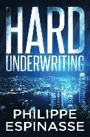 bokomslag Hard Underwriting