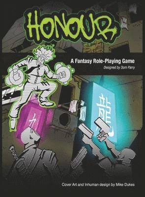 Honour the Role Playing Game 1