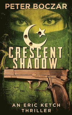 bokomslag Crescent Shadow: An Eric Ketch Thriller